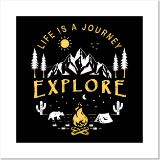 LIFE IS A JOURNEY, EXPLORE Posters and Art